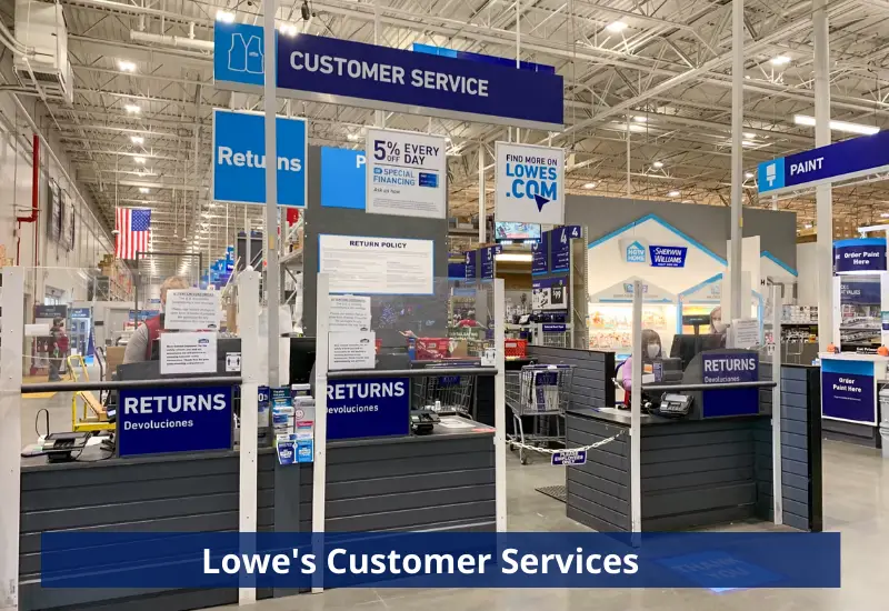 Lowes Customer Services  