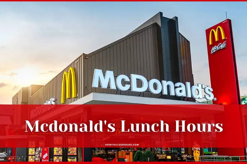 mcdonalds start serving lunch