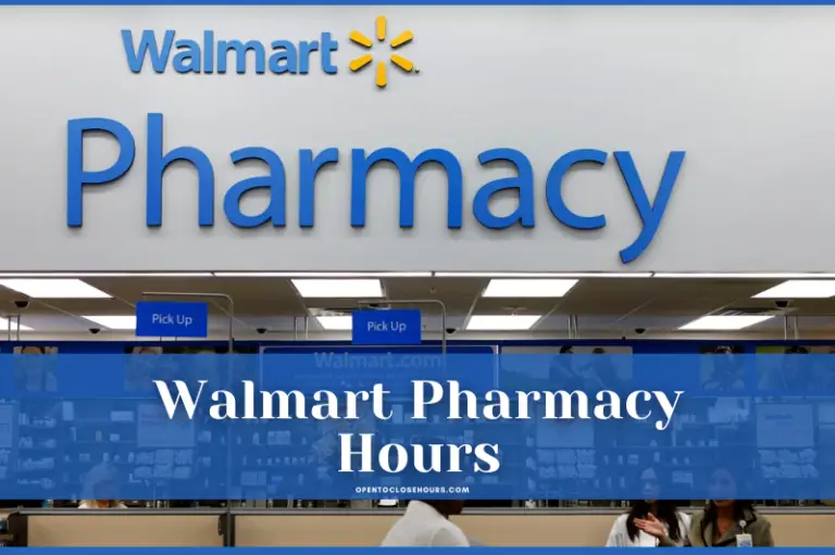 Walmart Pharmacy Hours in 2023 Weekdays Hours