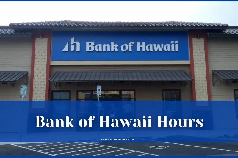 bank of hawaii hours kona