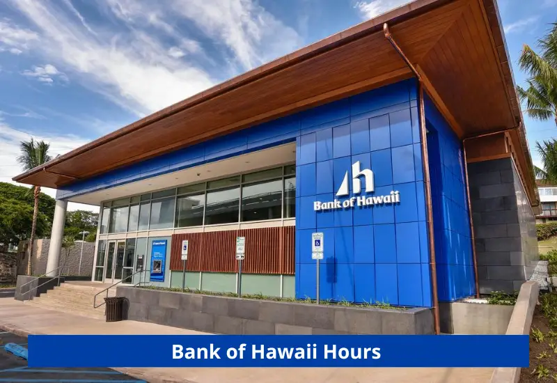 bank of hawaii hours