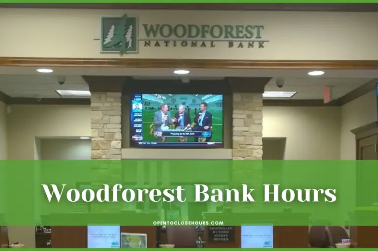 woodforest bank hours of operation