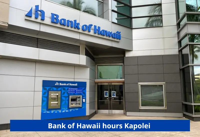bank of hawaii hours of operation