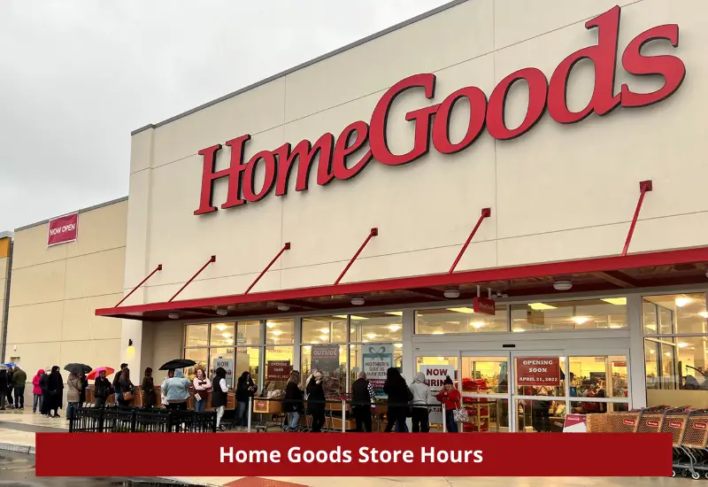 home goods hours saturday