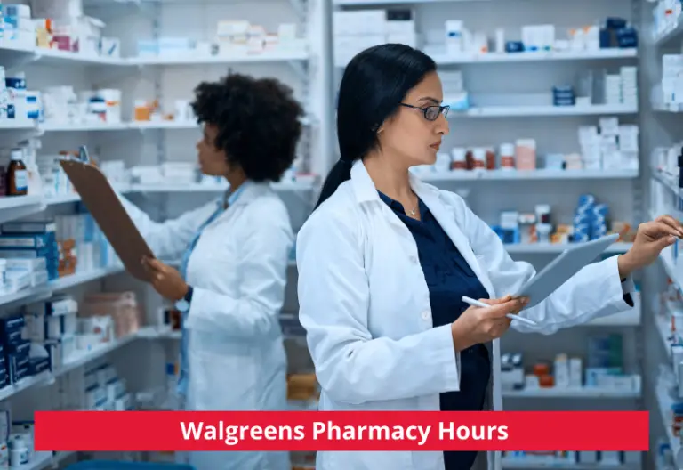 Walgreens Pharmacy Hours 24- Opening & Closing In 2023