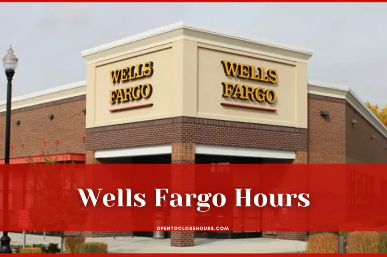 wells fargo bank hours