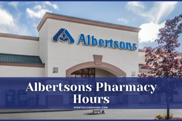 Albertsons Pharmacy Hours near me