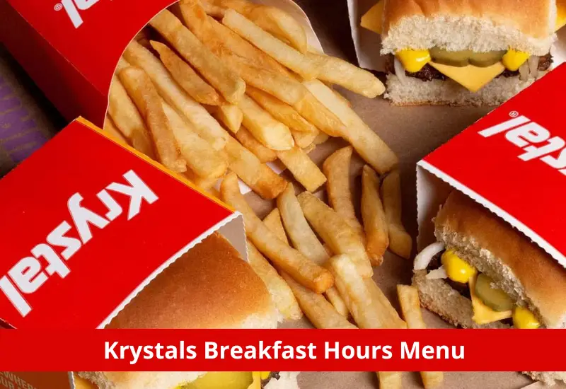 Krystals Breakfast Hours