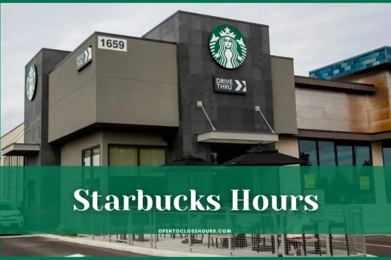 Starbucks Hours of operation