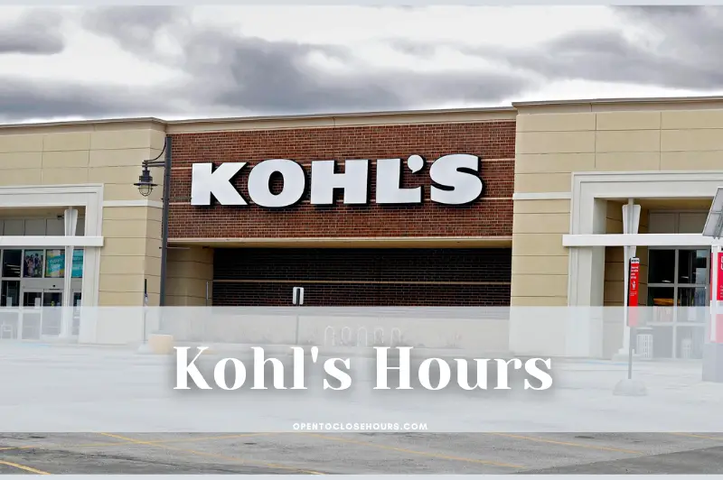 what time kohls open