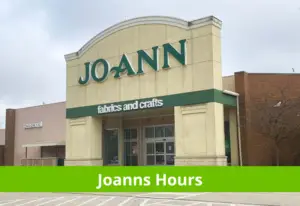 Joann Fabrics Hours 2023 What Days Is Joann Fabrics Closed Open   Joanns Hours 300x206 