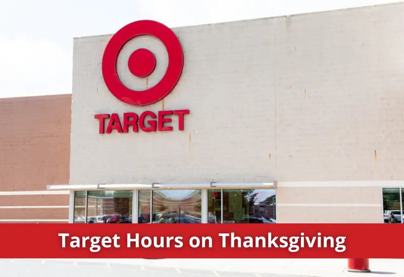 what are target hours on thanksgiving
