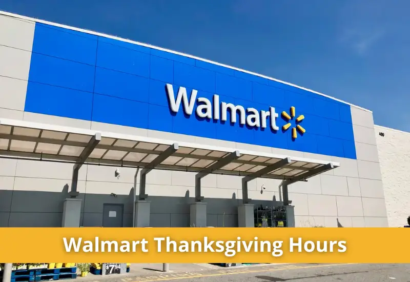 what are walmart's hours on thanksgiving