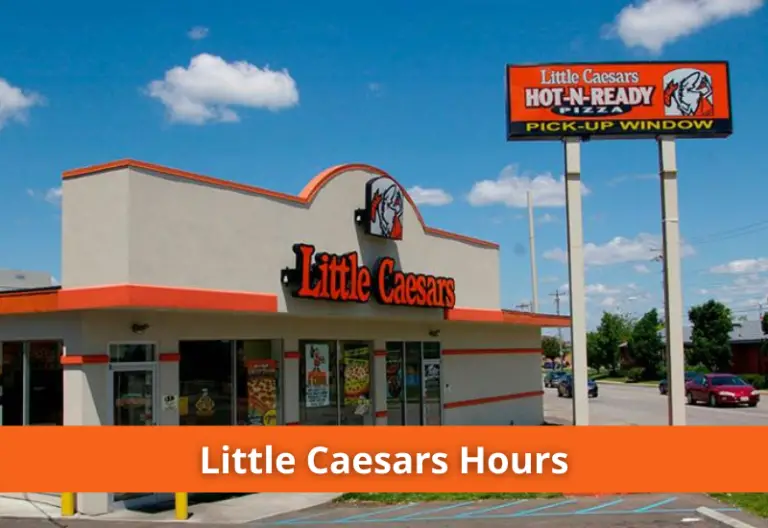 What time does Little Caesars Close? Little Caesars Hours 2023