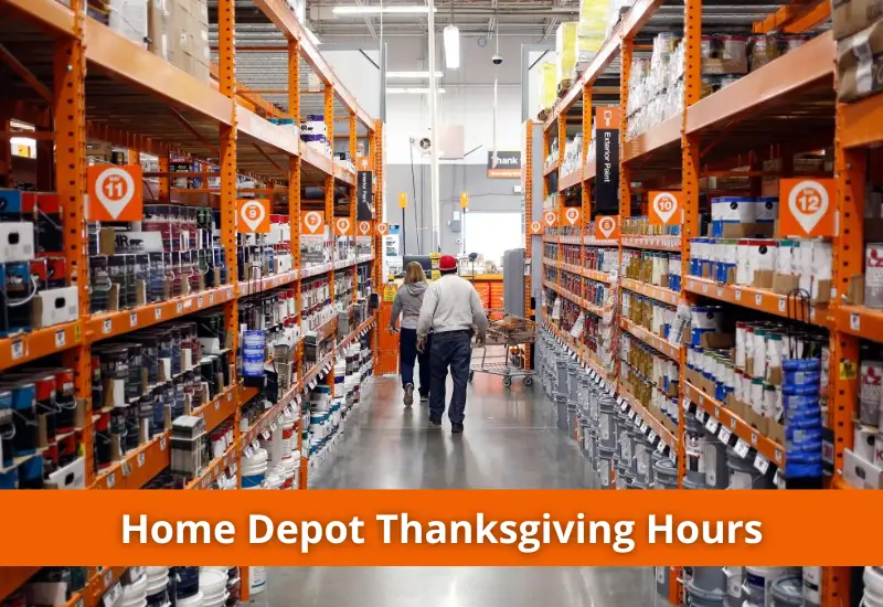 Home Depot Thanksgiving Hours near me