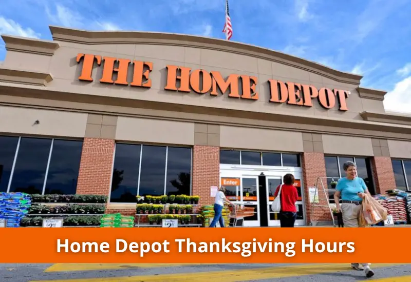Is Home Depot open on Thanksgiving Day