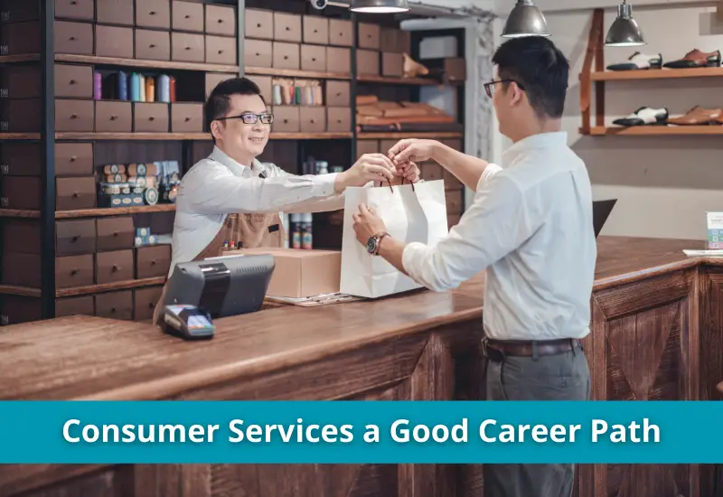 Consumer Services a Good Career Path