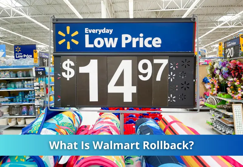 Walmart Rollback is a limited-time price reduction 