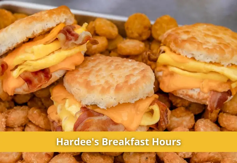 Hardee's hours for breakfast