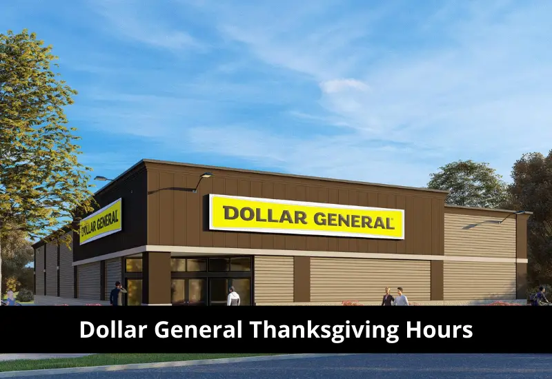 dollar general hours thanksgiving