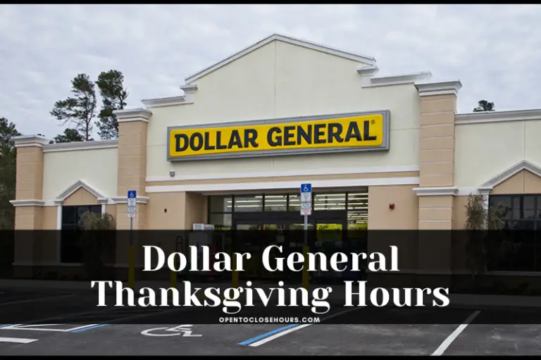 dollar general hours on thanksgiving