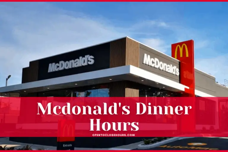 Mcdonald's Dinner menu Hours