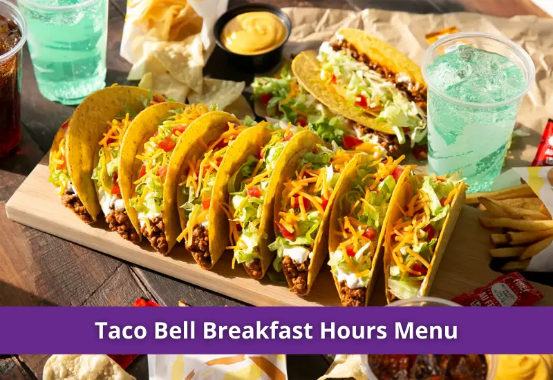 what time does taco bell stop serving breakfast