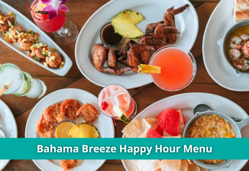 Bahama Breeze Happy Hours Menu with Prices