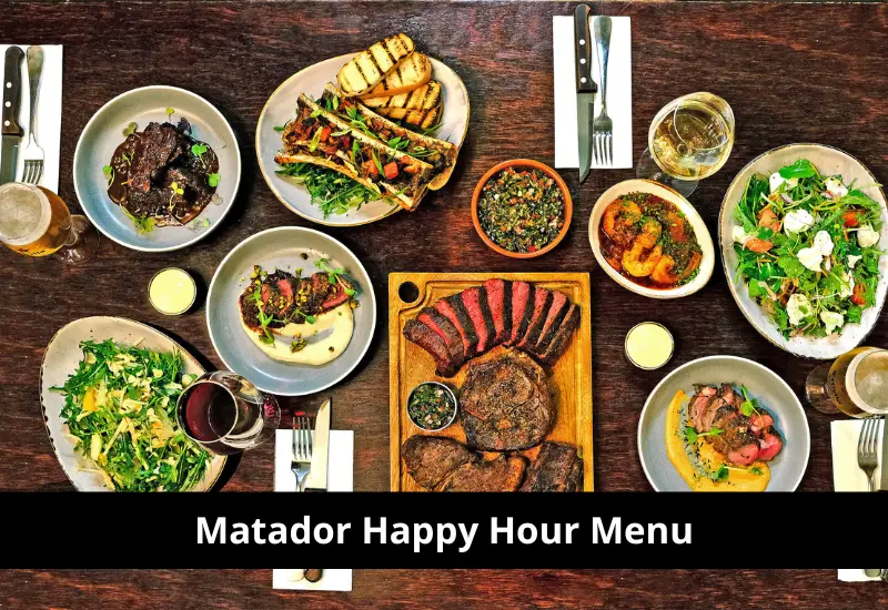 Matador Happy Hour