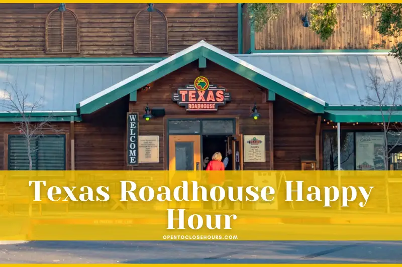 Texas Roadhouse Happy Hour 2023