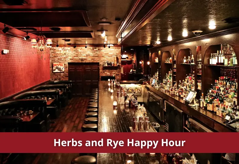Herbs and Rye Happy Hour 2023