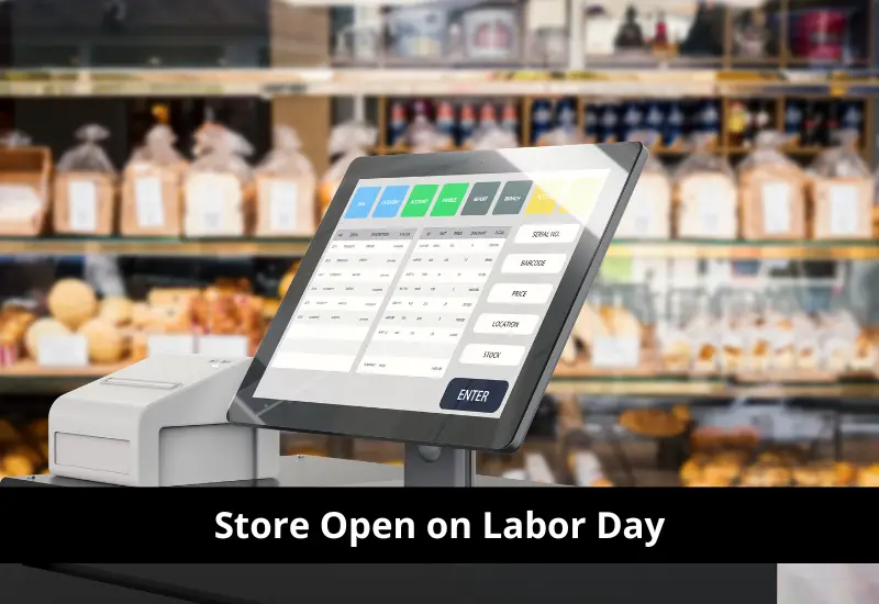 are stores open on labor day