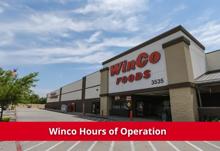 Winco Hours 2023 - Your Guide to Shopping at WinCo Foods