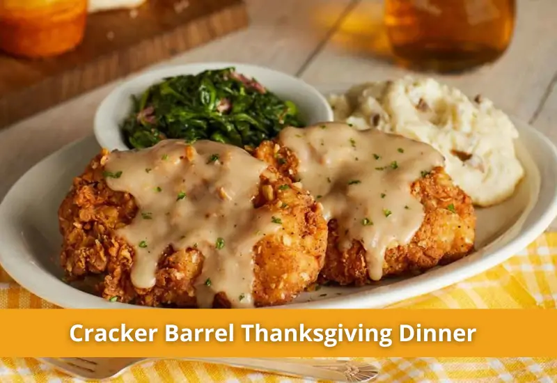 cracker barrel hours thanksgiving dinner