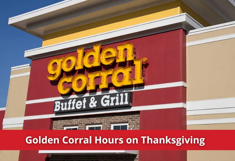 golden corral thanksgiving hours