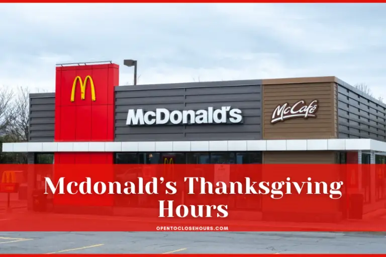 is mcdonald's open on thanksgiving 2023?