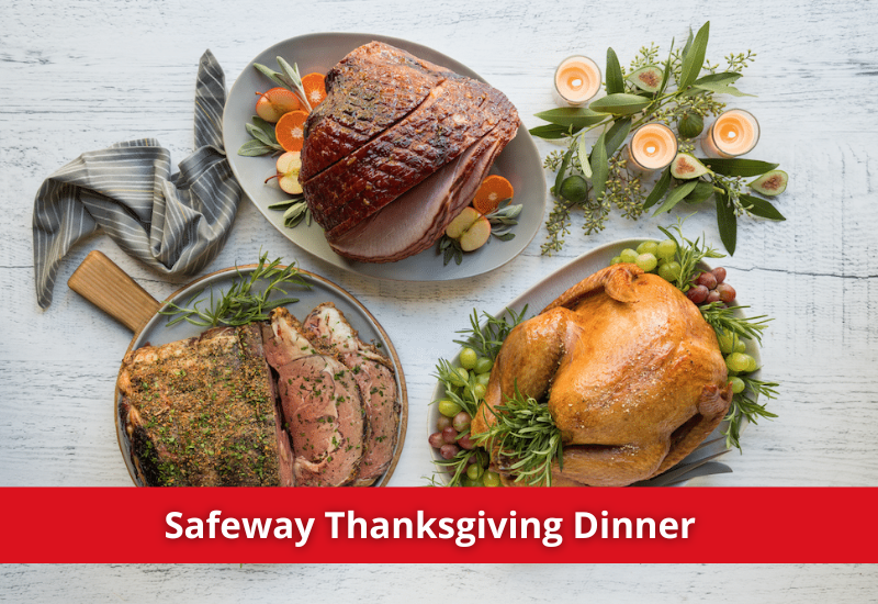 Safeway Thanksgiving Dinner Prices
