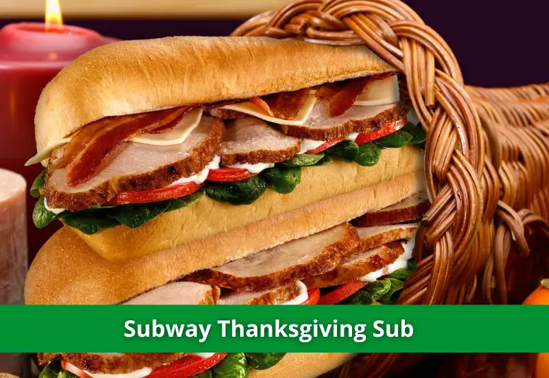 subway thanksgiving hours menu