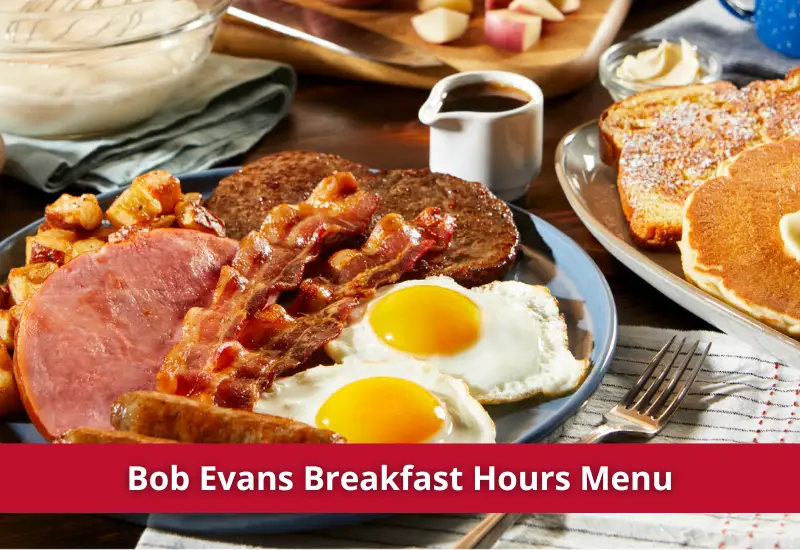 Bob Evans Breakfast Hours prices