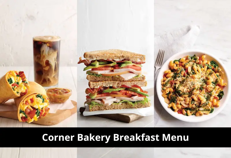 Corner Bakery Breakfast menu hours