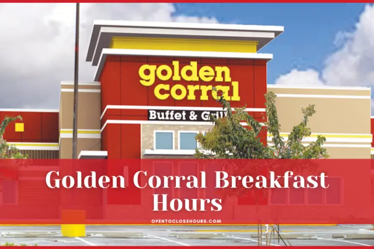 Golden Corral Breakfast Timings