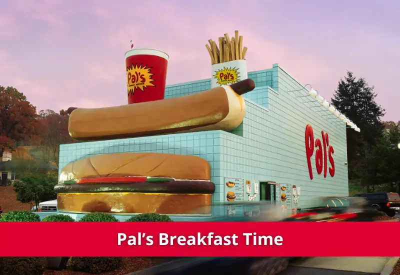 Pal’s Breakfast Hours and Menu Prices