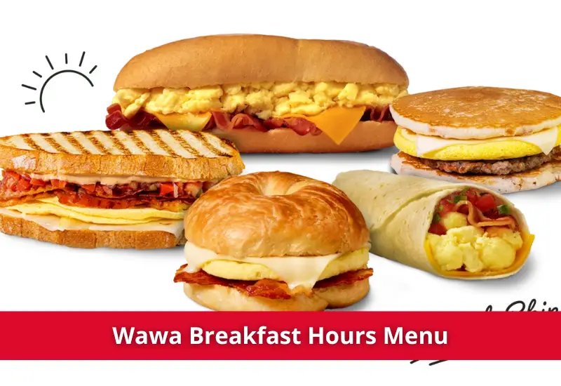 wawa breakfast hours menu